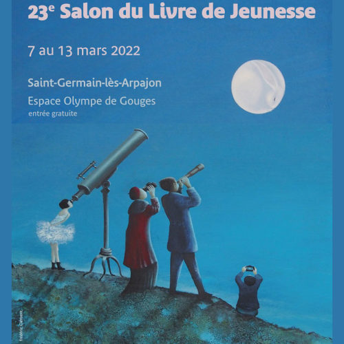 Salon du livre jeunesse Saint-germain-lès-Arpajon MARS 2022