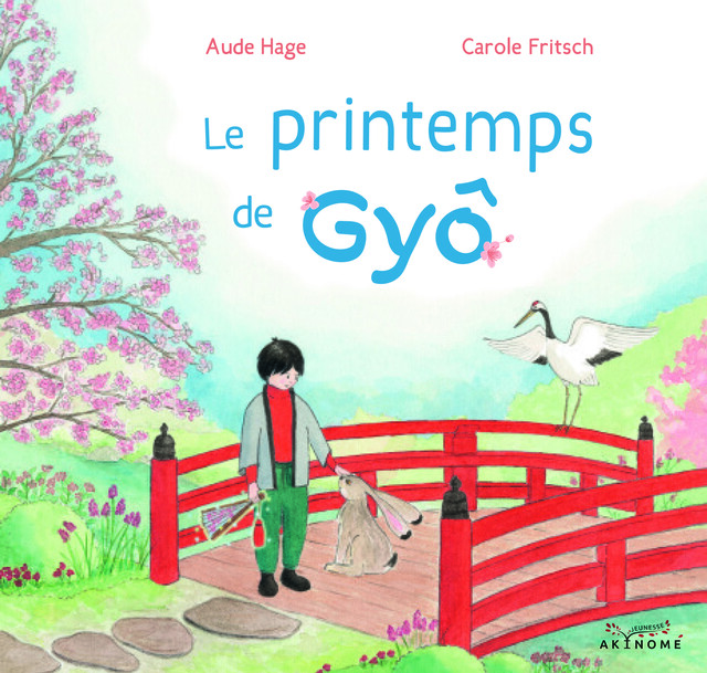 THE SPRING OF GYÔ - Aude Hage - Éditions Akinomé