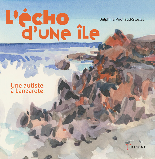 L'écho d'une île - Delphine Priollaud-Stoclet - Éditions Akinomé